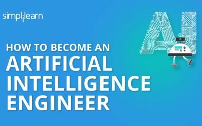 How To Become An Artificial Intelligence Engineer